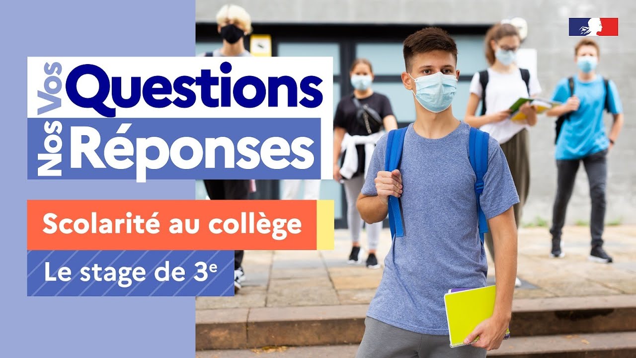 Tout ce qu'il faut savoir sur le stage de 3e #VosQuestionsNosRéponses