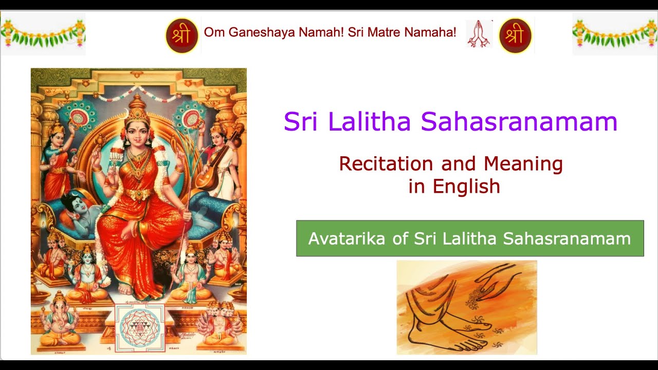 Introduction 2 - Avatarika (Birth and revelation) of Sri Lalitha Sahasranama