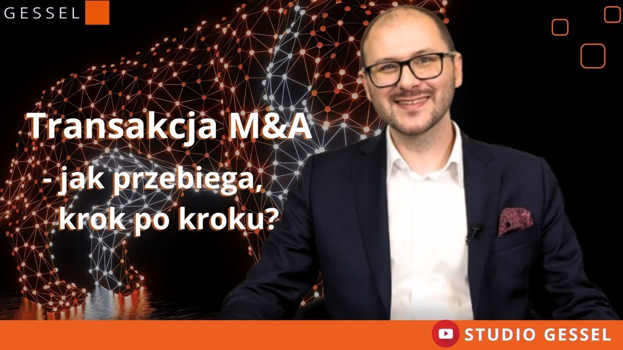 Jak wygląda przebieg typowej transakcji M&A? | Studio GESSEL