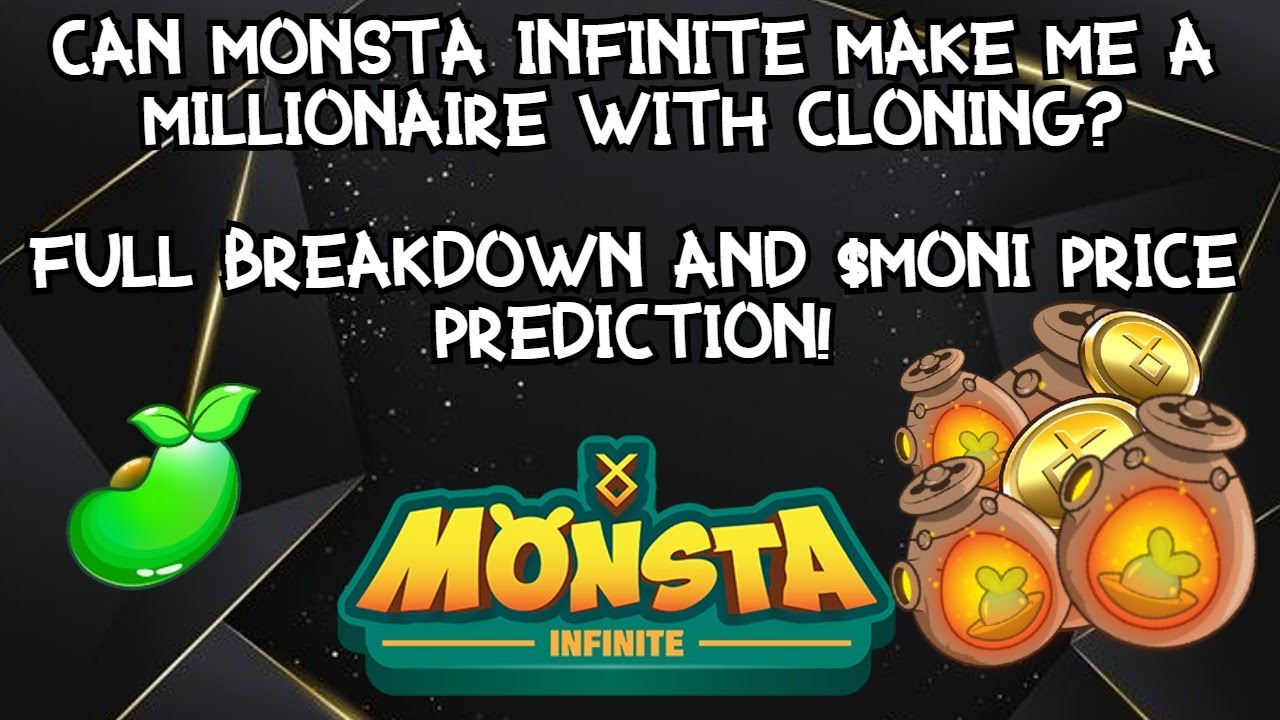 MONSTA INFINITE - Can cloning make me a MILLIONAIRE? Breakdown and $MONI price prediction!