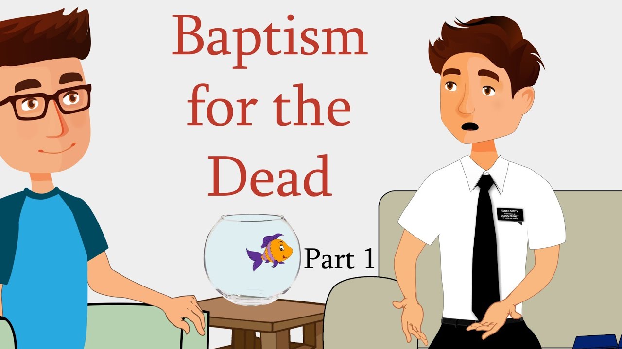 Baptism for the Dead - Part 1