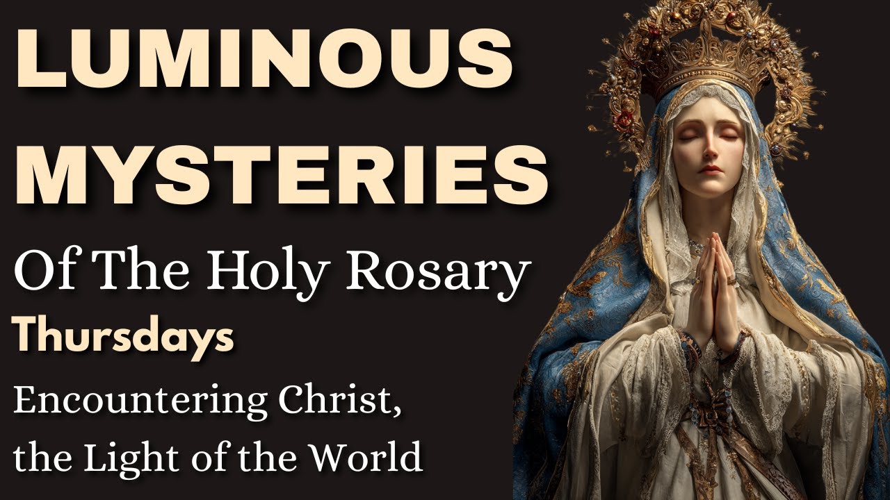 Luminous Mysteries 🌹📿 Encountering Christ, the Light of the World