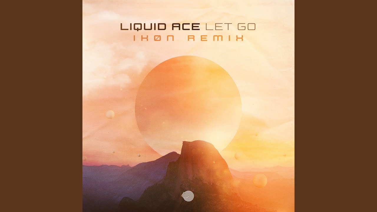 Let Go (IKØN Remix)