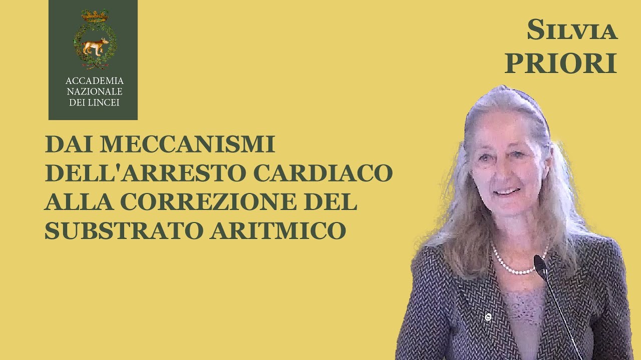 Silvia Priori | Dai meccanismi dell'arresto cardiaco alla correzione del substrato aritmico