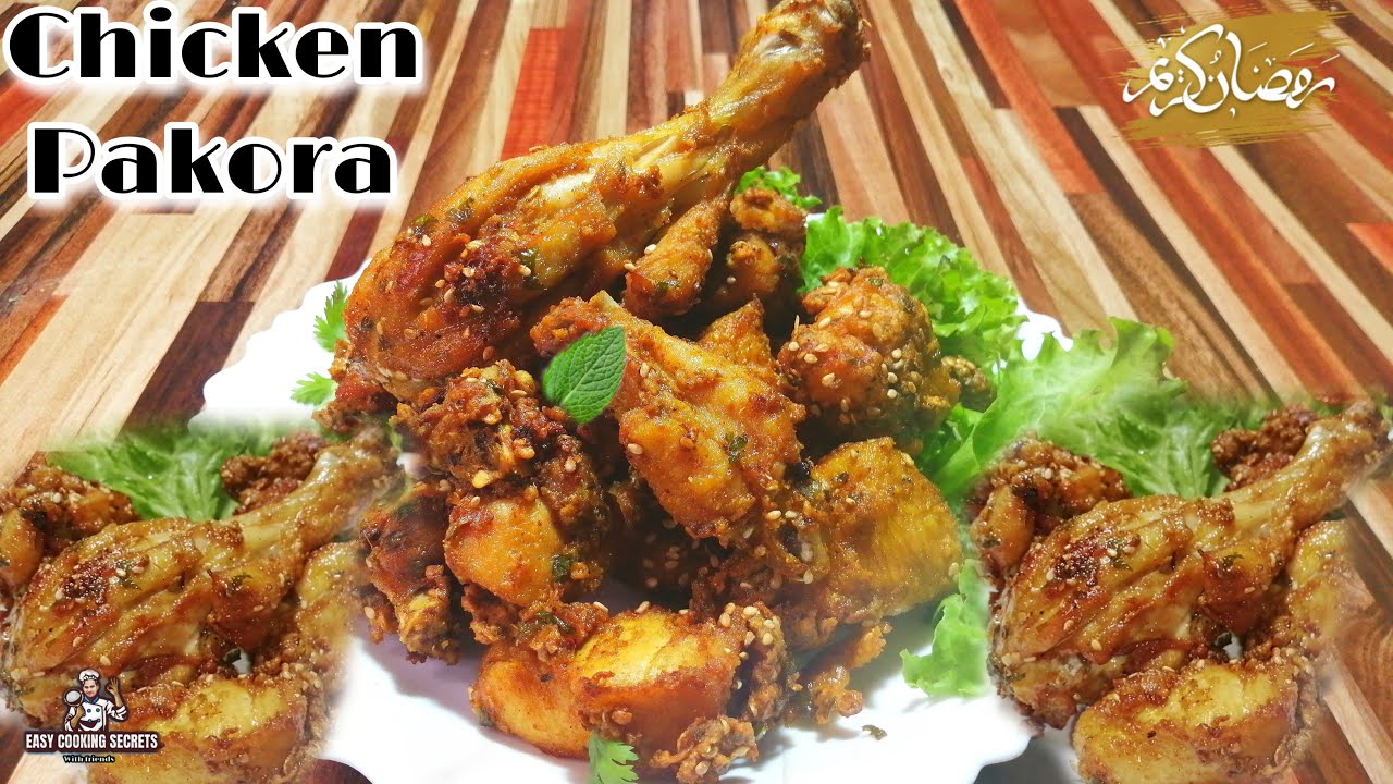 Chicken Pakora Unique Recipe | Crispy & Delicious Chicken Pakora Recipe | Ramadan Iftar Special