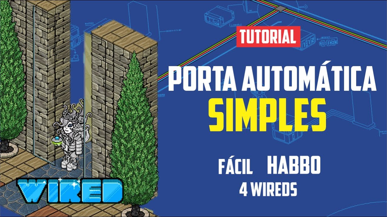 APRENDA A FAZER UMA PORTA WIRED AUTOMÁTICA SIMPLES | HABBO | HABBLET