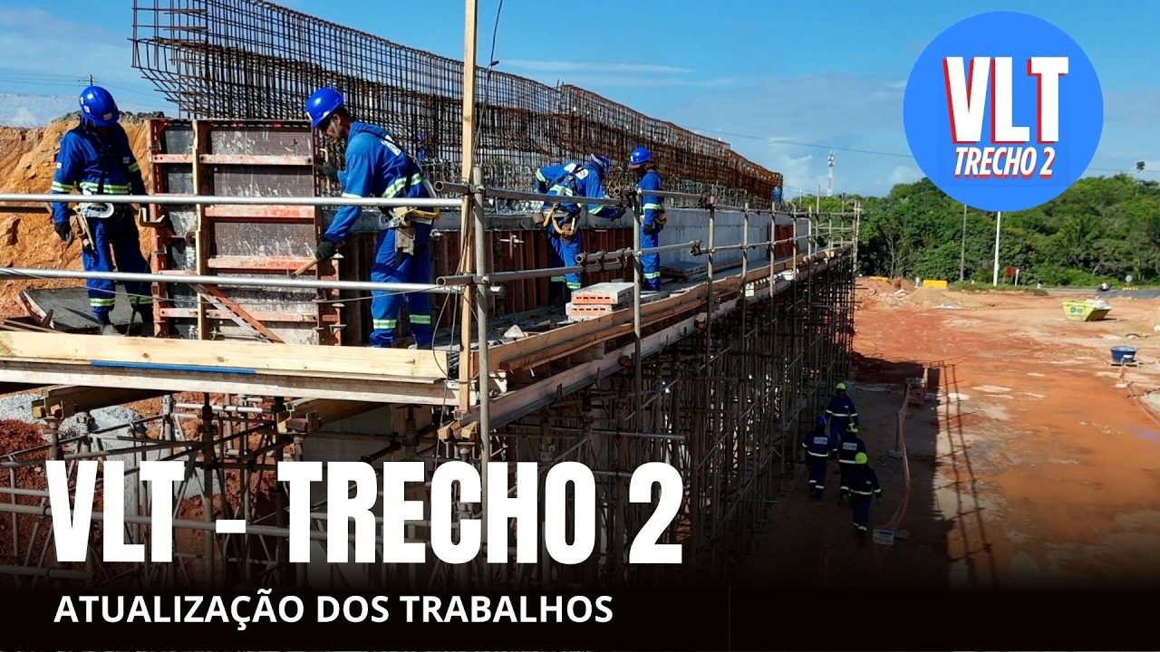 VLT DE SALVADOR - obras no trecho 2 e duplicação da BA 528
