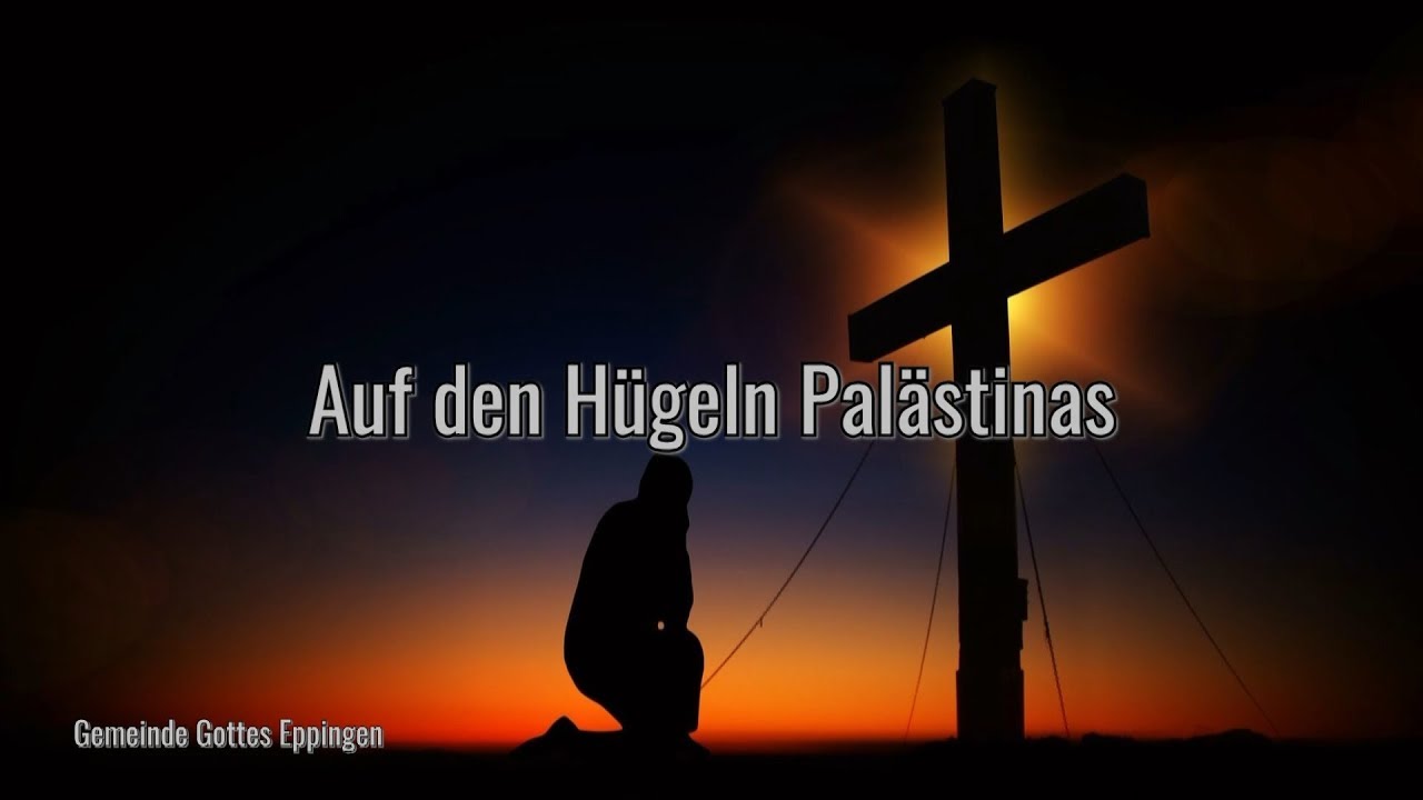 Auf den H&uuml;geln Pal&auml;stinas