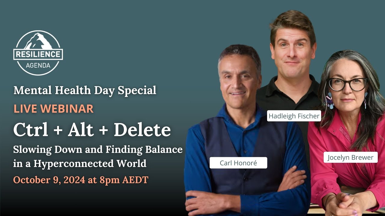 Ctrl + Alt + Delete - Slowing Down and Finding Balance in a Hyperconnected World