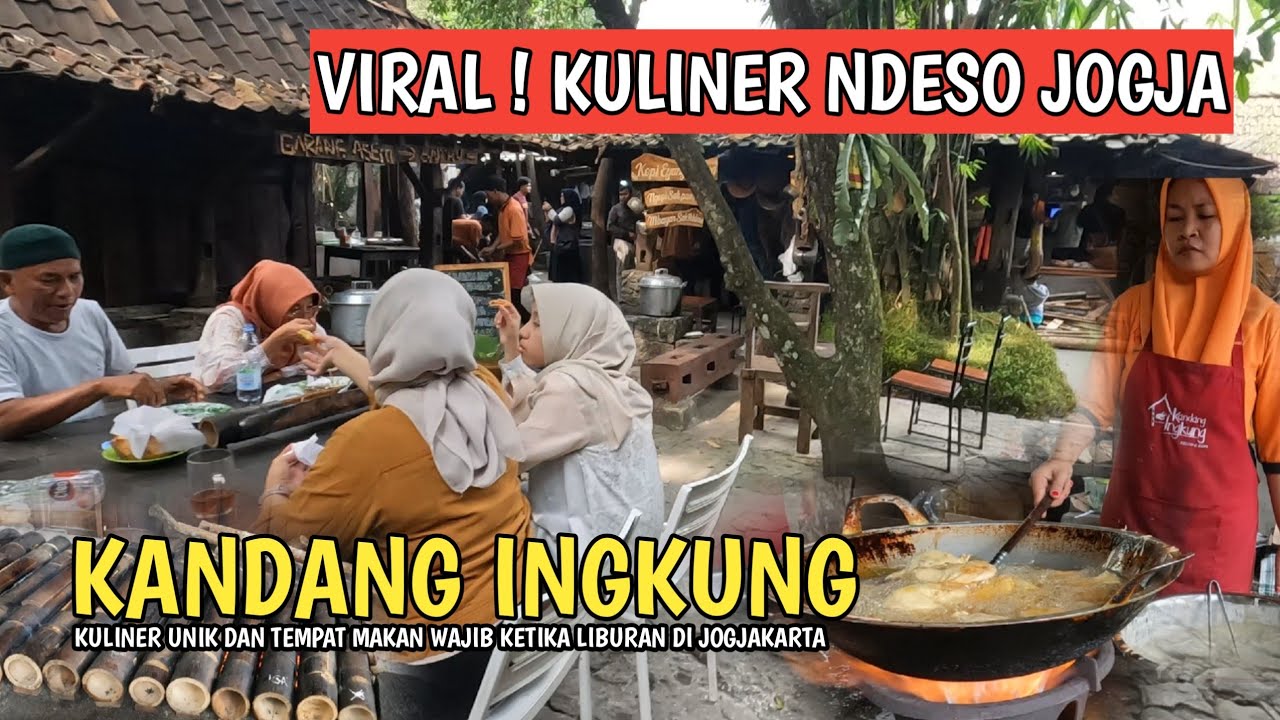 MESTI COBA !! KULINER NDESO ENAK di JOGJA ! KANDANG INGKUNG JOGJA