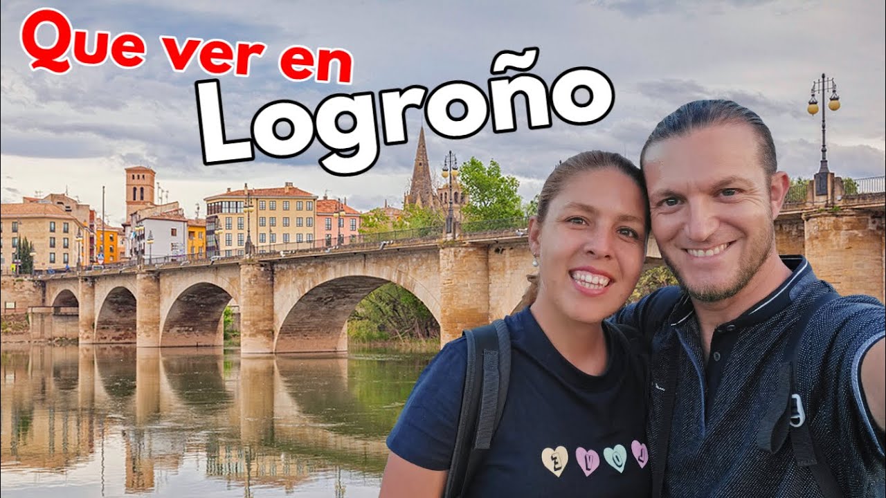 Que ver y hacer en LOGROÑO + Pintxos Calle Laurel 2026 | Guía de Logroño (La Rioja - España)