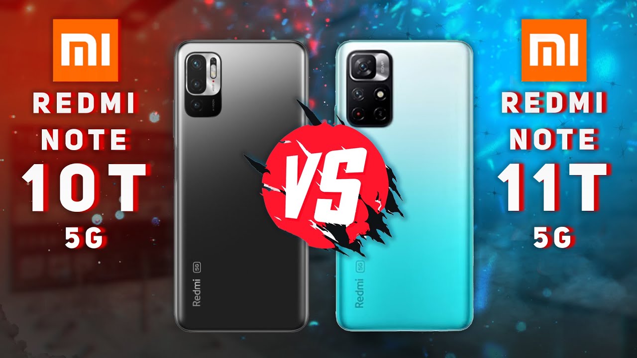 Xiaomi Redmi Note 10T 5G vs Xiaomi Redmi Note 11T 5G