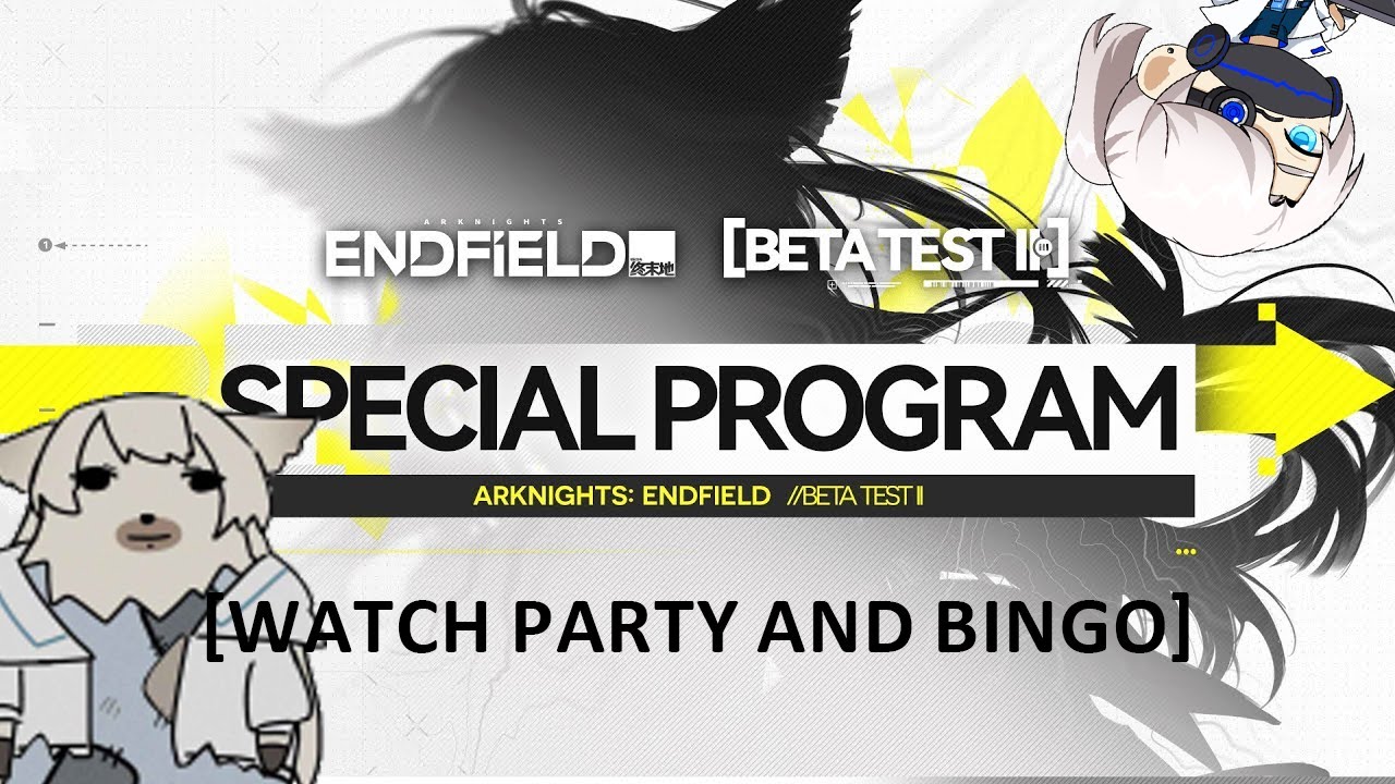 [Arknights Endfield Release Announcement Watch Party] Time for final words!