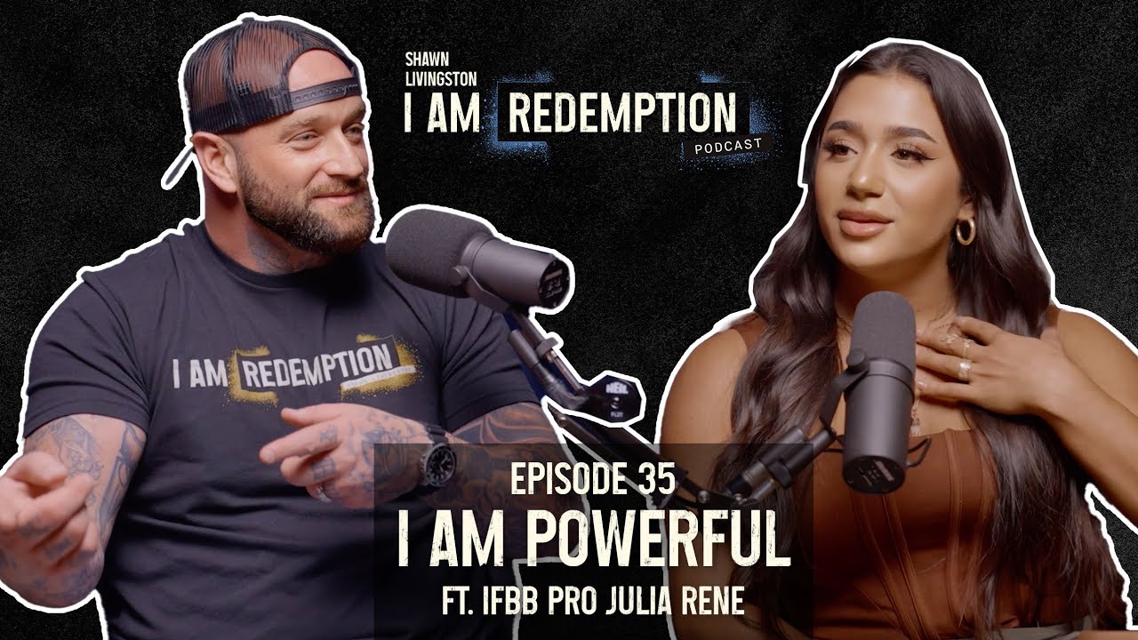 Julia Rene | Bullied Teen to Bodybuilding Champ | I Am Redemption | Shawn Livingston