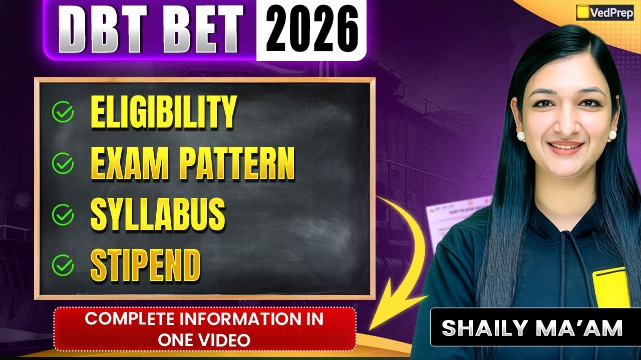 DBT BET 2026 🔥 Eligibility, Exam Pattern, Syllabus & Stipend | Complete Guide | VedPrep