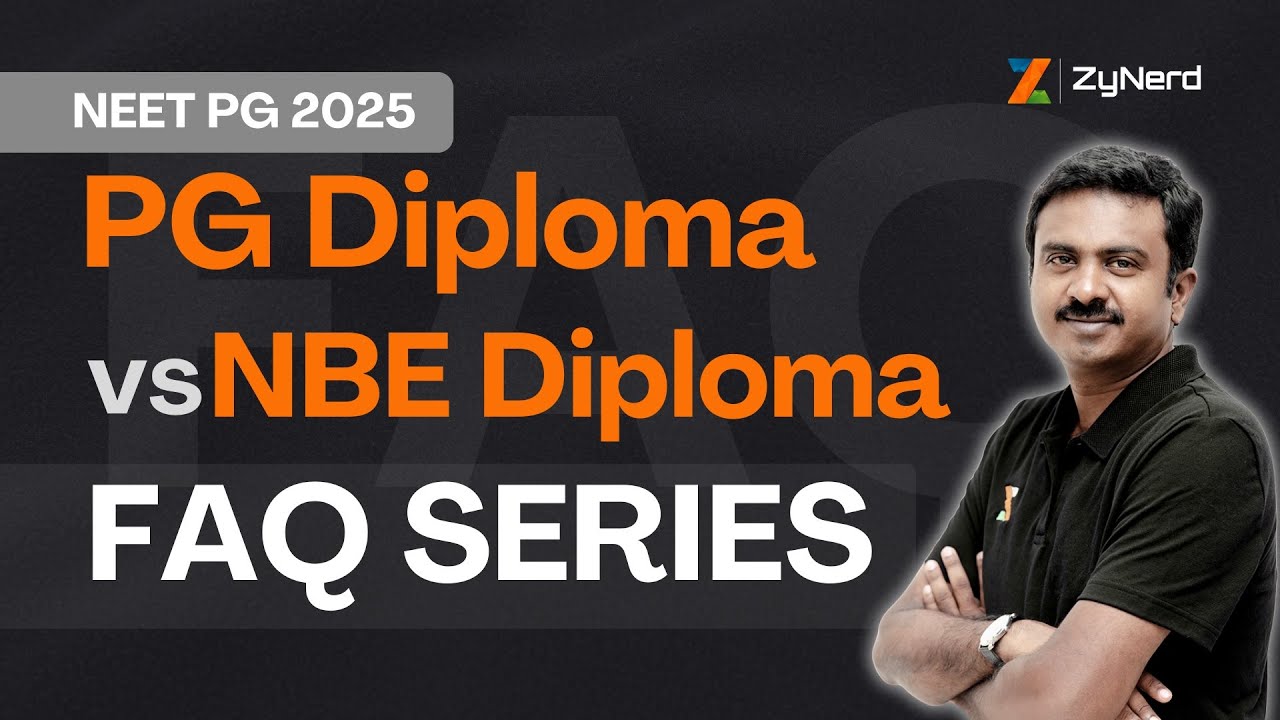 PG Diploma vs NBE Diploma | FAQ Series | NEET PG 2025