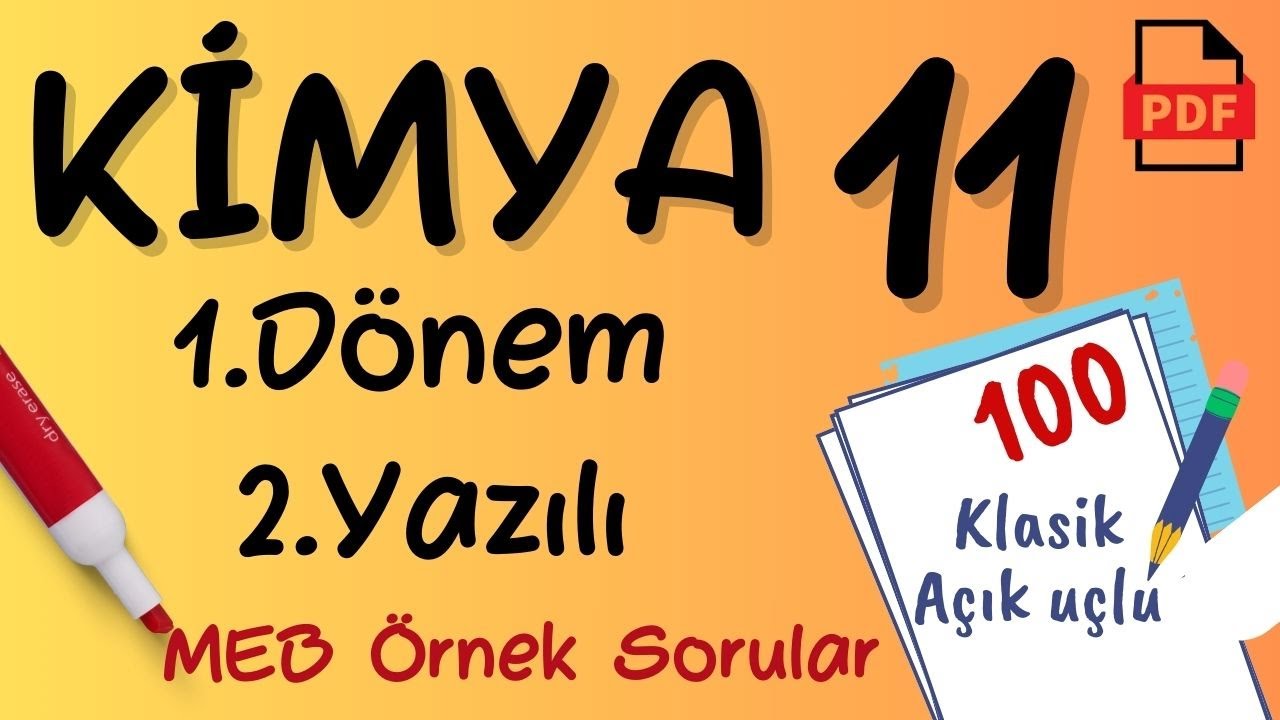 Kimya 11. Sınıf 1. Dönem 2. Yazılı MEB Örnek Soruları MEB Senaryo Kimya 11 yazılı