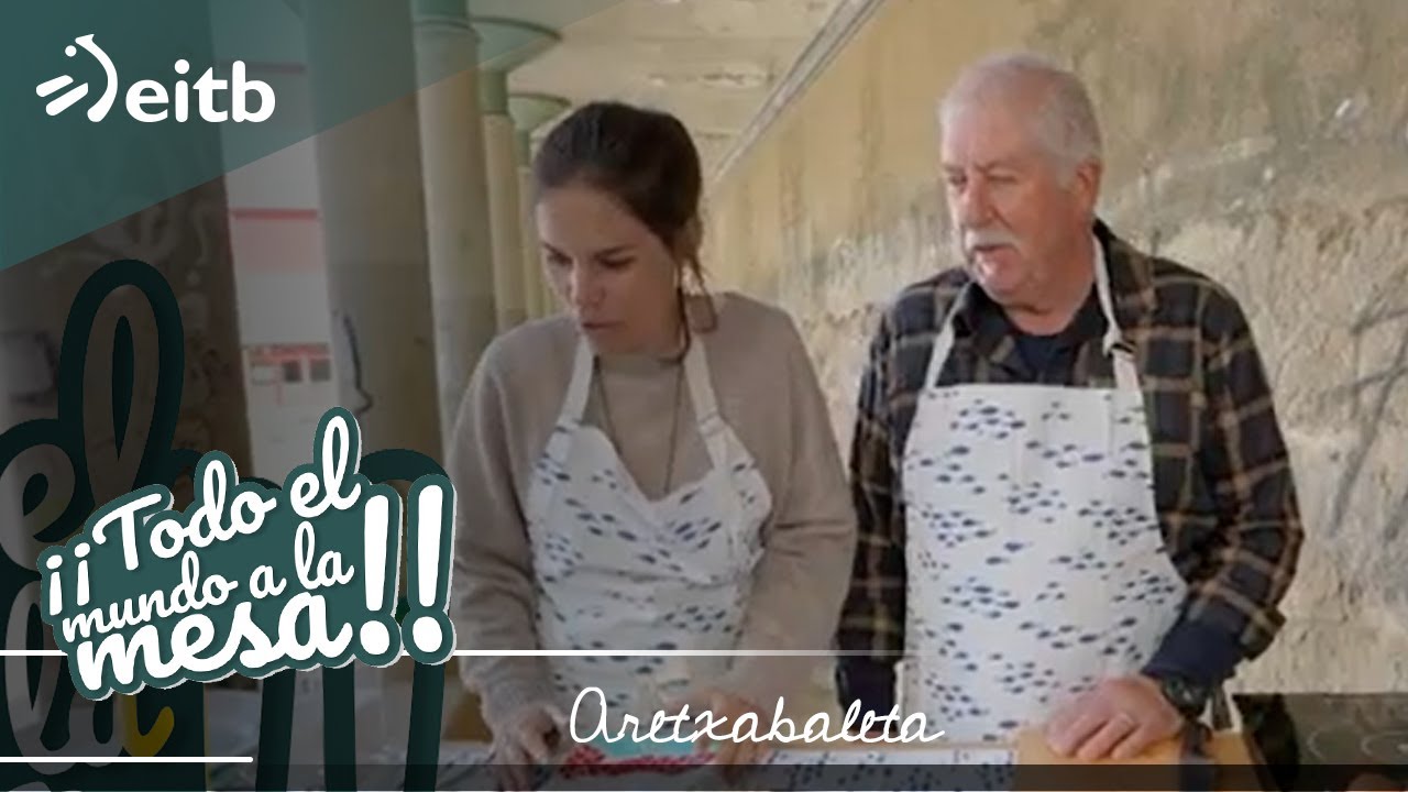 TODO EL MUNDO A LA MESA: Aretxabaleta