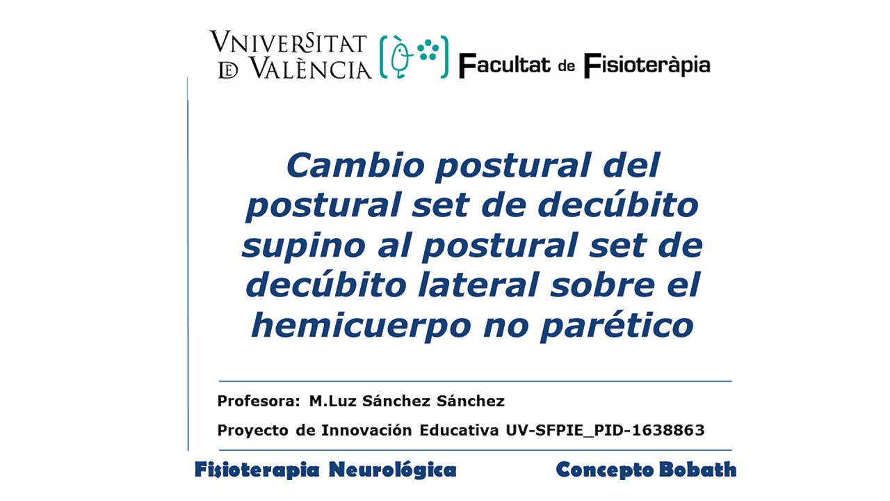 Cambio del postural set de decúbito supino al de decúbito lateral sobre el hemicuerpo no parético