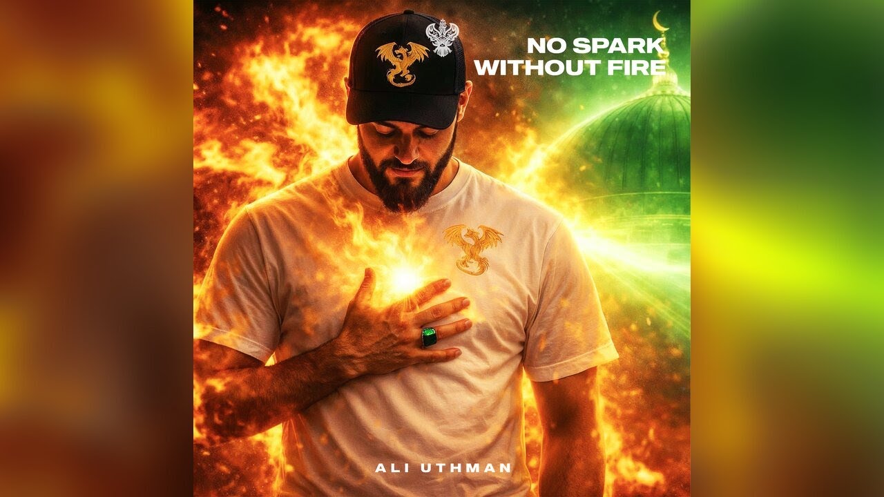 No Spark Without Fire - Ali Uthman