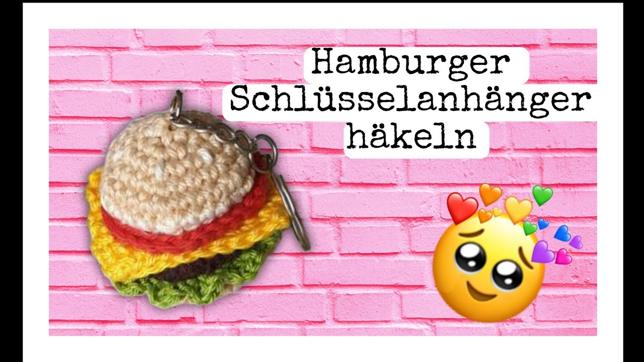 Hamburger Schlüsselanhänger häkeln🤗🥰