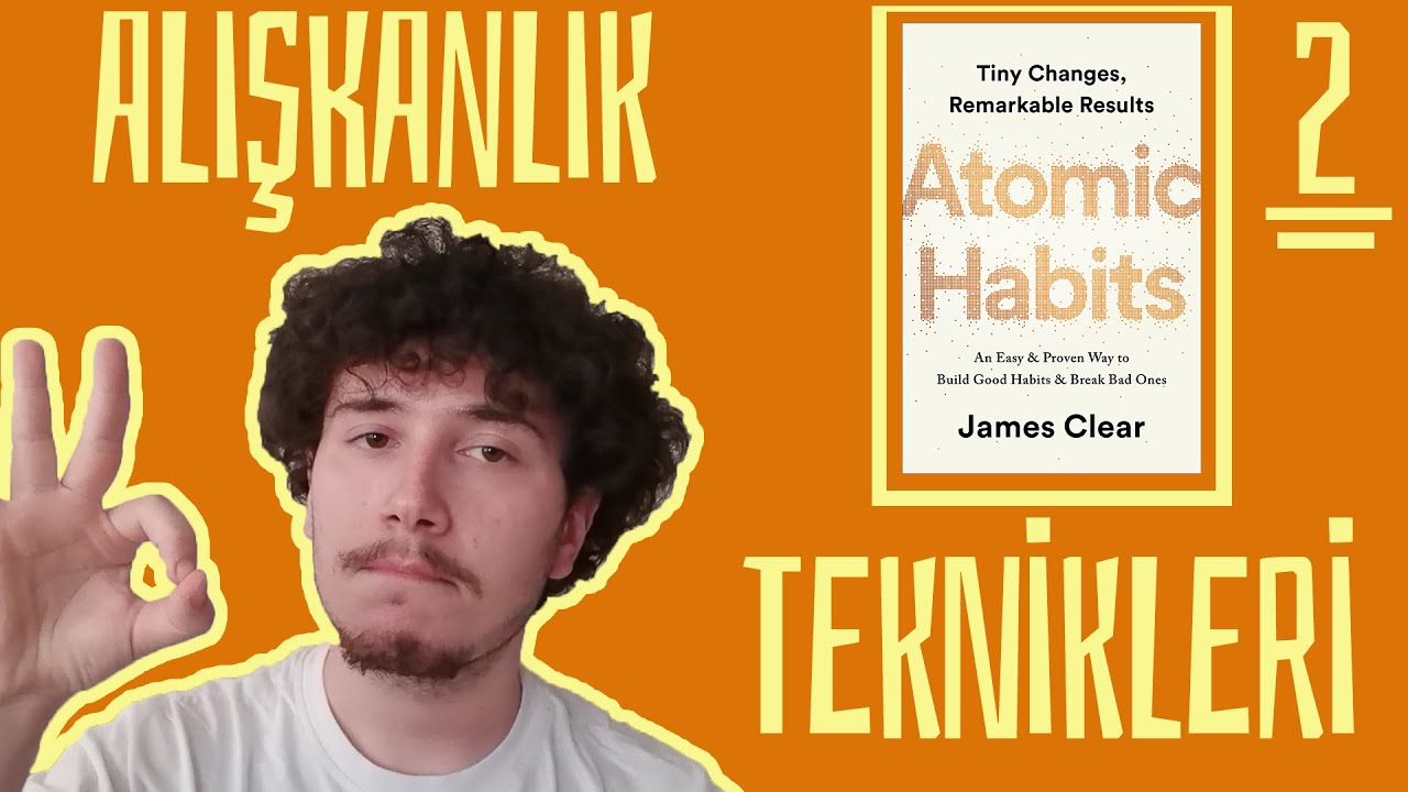 ALIŞKANKANLIK KAZAN! Atomik Alışkanlıklar PODCAST Bölüm 2