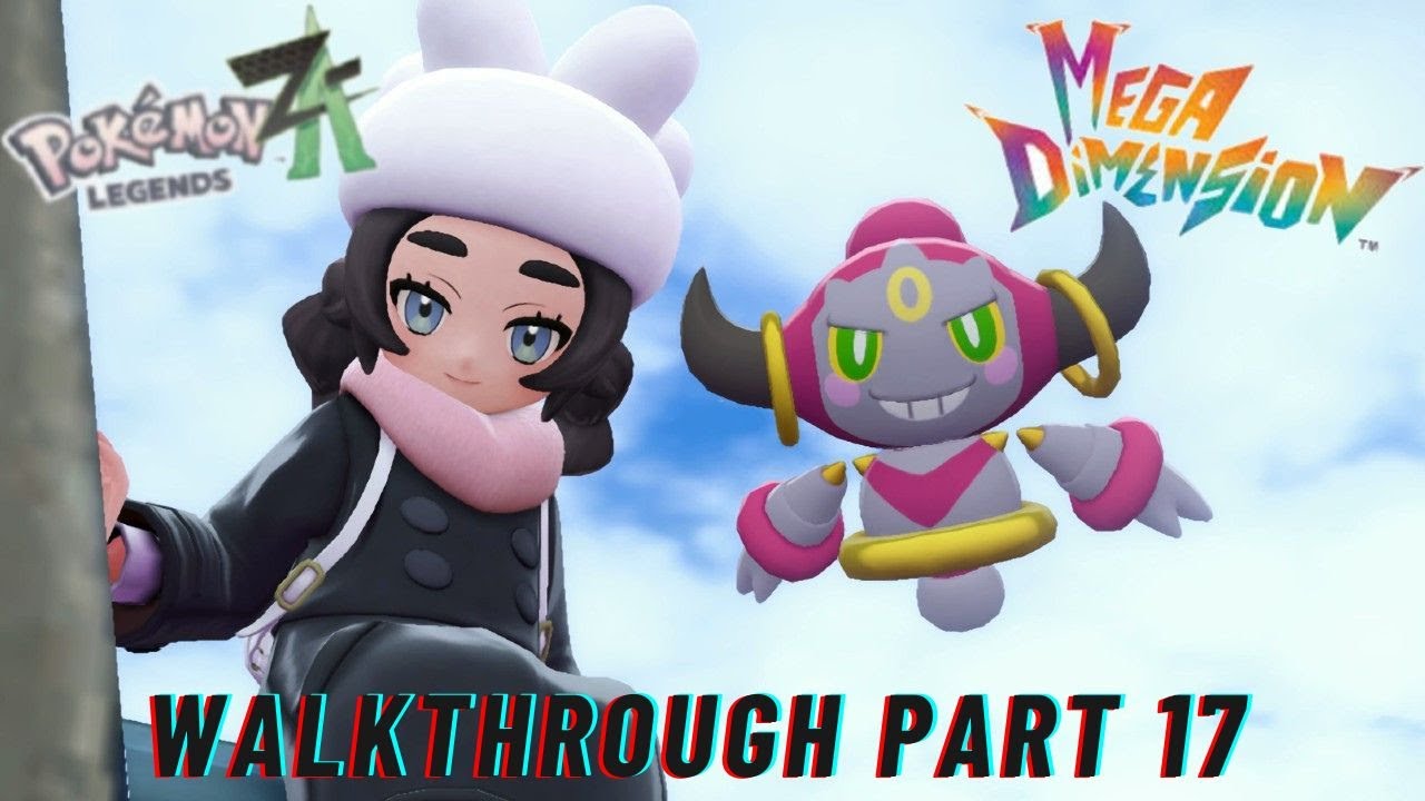 Pokémon Legends: ZA DLC Mega Dimension Walkthrough Part 17 into Another Dimension?