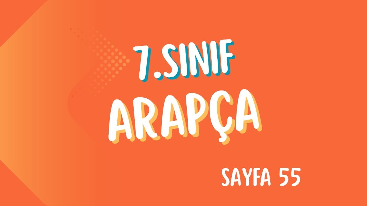 7 sınıf ARAPÇA sayfa 55