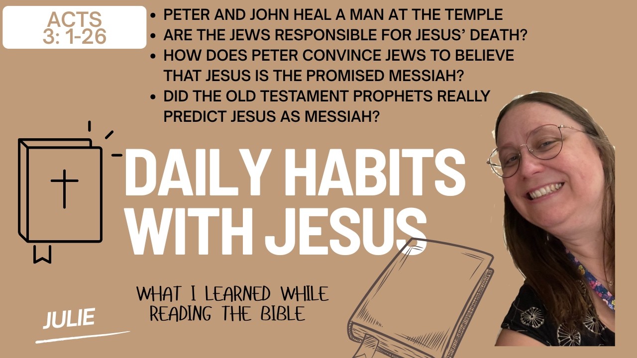 What I learned while reading the bible (Acts 3: 1-26) Bible Study