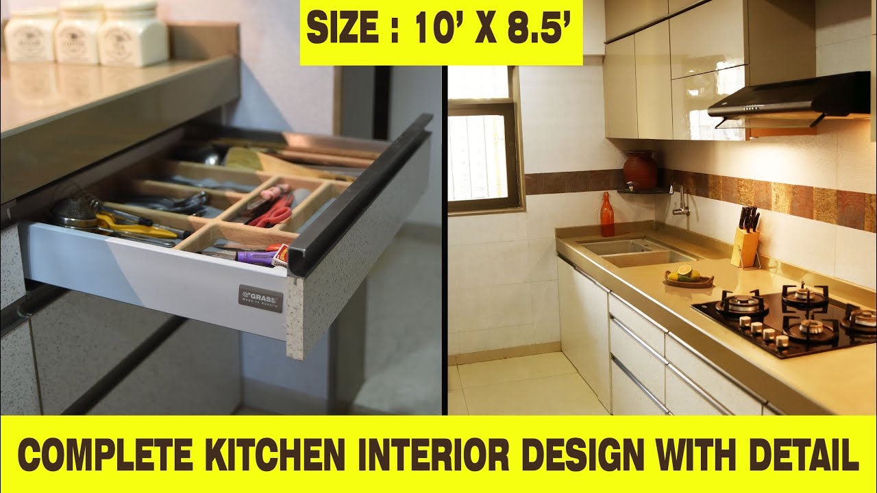 Complete Kitchen Interior Design with Detail Sizes 2020 I 10 feet x 8.5 feet किचन की डिजाइन in Hindi