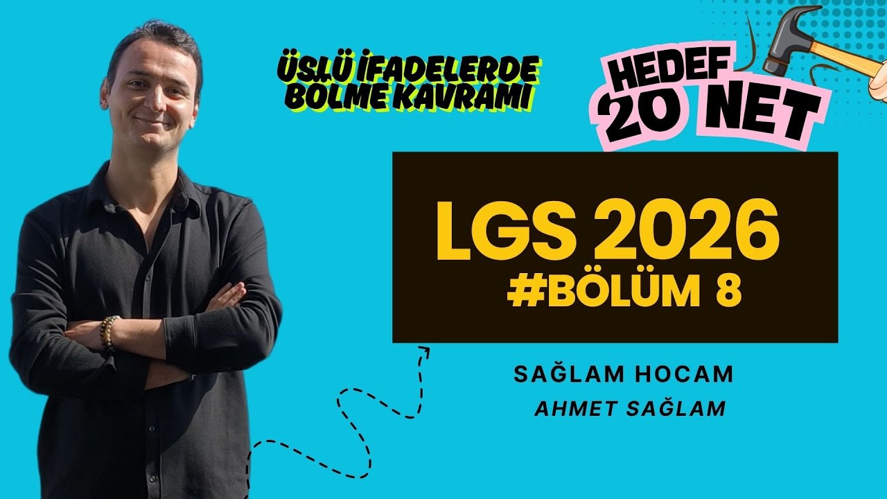 LGS 2026 Matematik 9 | &Uuml;sl&uuml; İfadelerde B&ouml;lme | 8. SINIF 1. D&Ouml;NEM | #lgs2026 #lgsmatematik