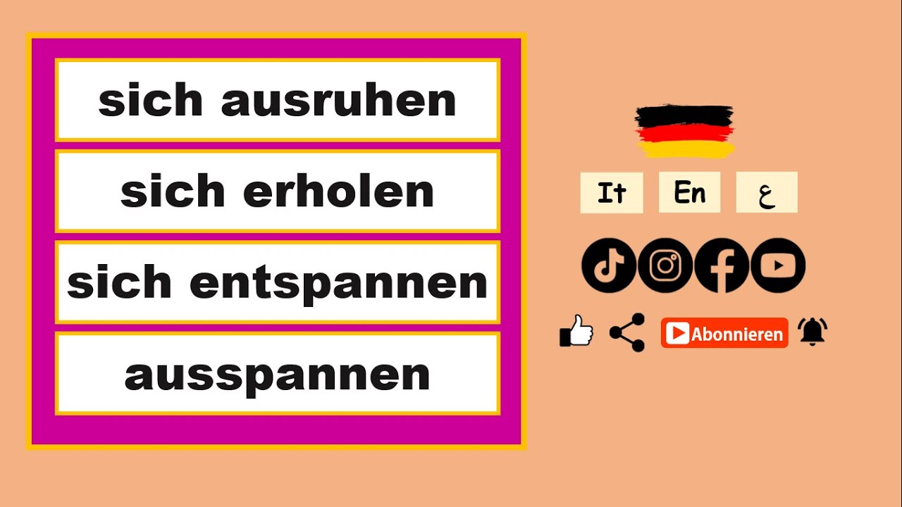 Deutsch Lernen| sich ausruhen - sich erholen - sich entspannen - ausspannen