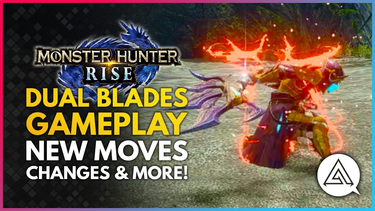 Monster Hunter Rise | Новый игровой процесс с оружием DUAL BLADES — новые приёмы, изменения и ата...