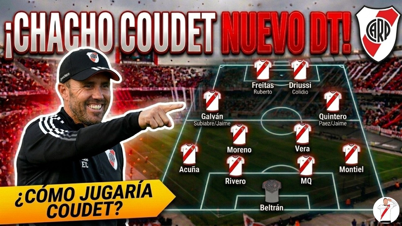 RIVER TIENE NUEVO DT! ¿CÓMO va a JUGAR el CHACHO? | ANALISIS DE SU JUEGO Y MAS!