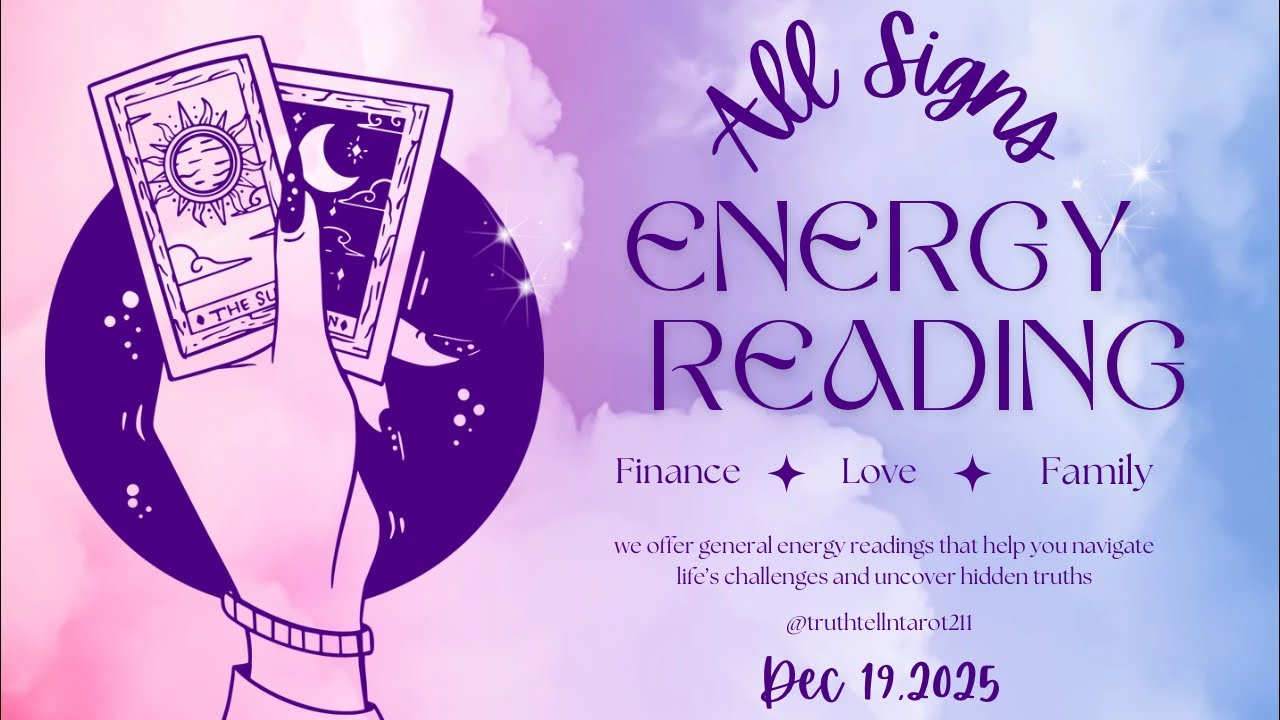 All Signs Current Energy Dec. 19,2025