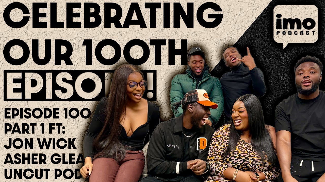 DO RELATIONSHIPS WITH AGE GAP WORK? | EP100 PART 1 FT @TheUncutpodcast_ | CELEBRATING 100 EPISODES