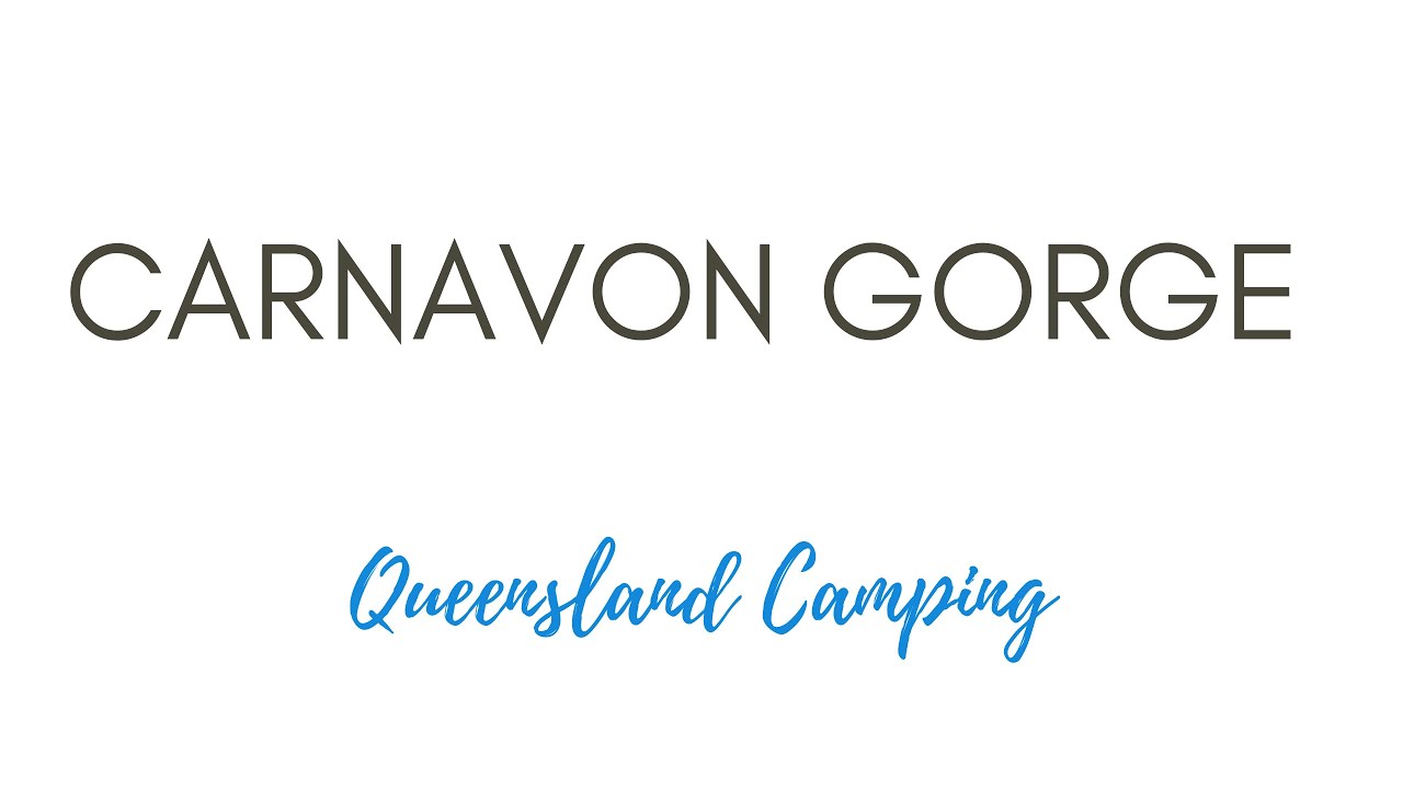 Carnarvon Gorge