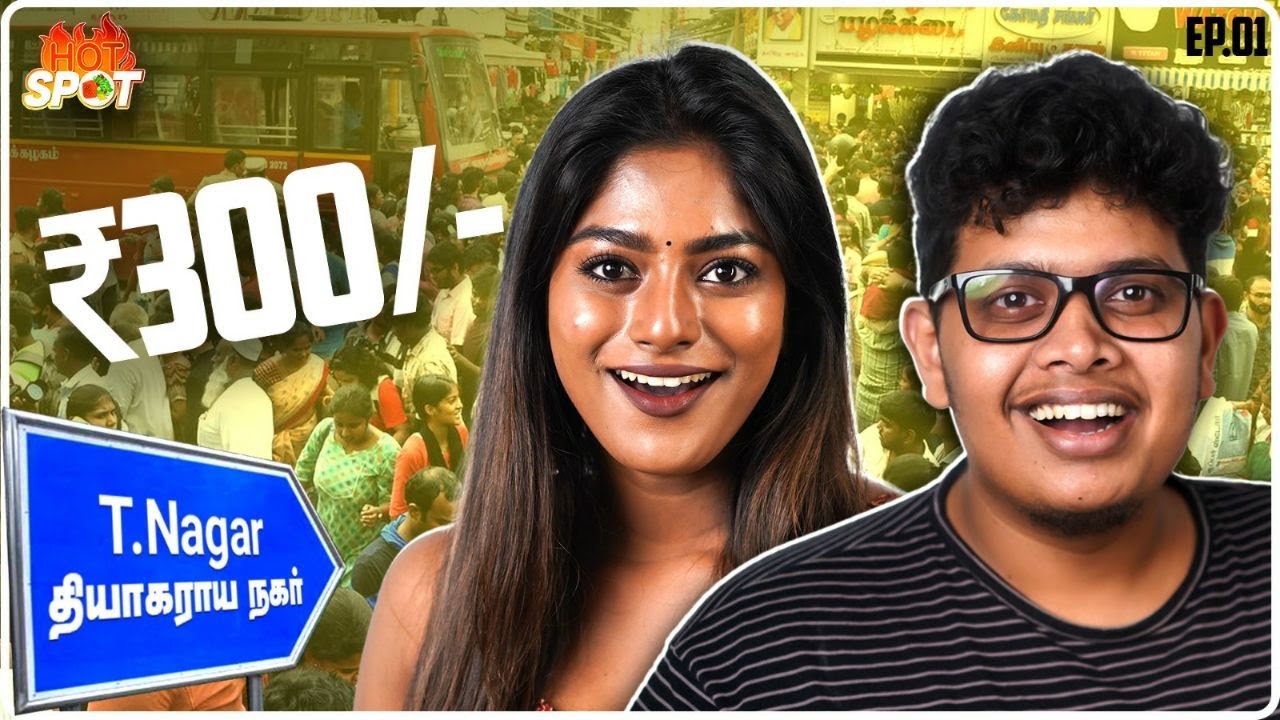 ₹300 T.Nagar Street Food Challenge ft. Vinusha 🔥| Hotspot Series Ep 1 - Irfan’s view