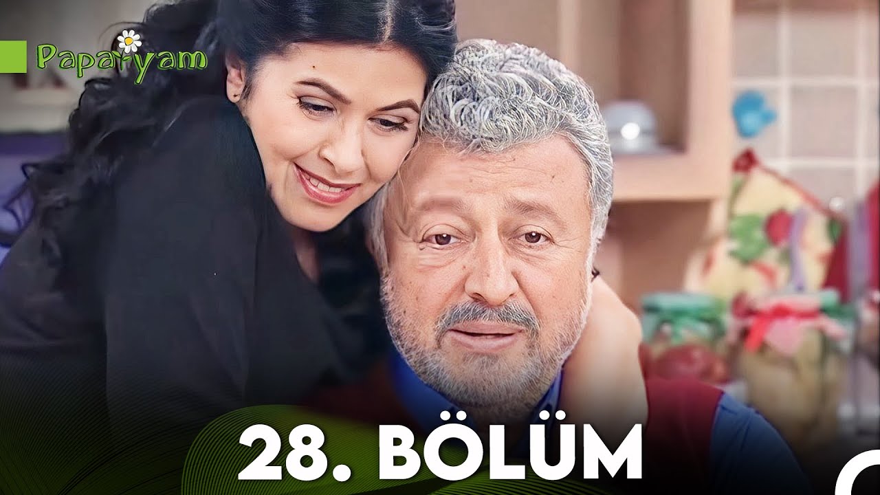 Papatyam 28. Bölüm
