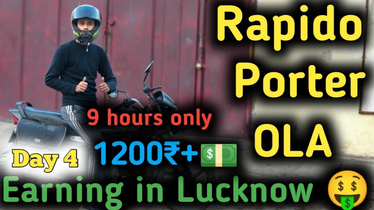 Rapido porter ola Earning in Lucknow 🤑 | Day 4 | #rapidocaptain #porterdelivery #olabiketaxi