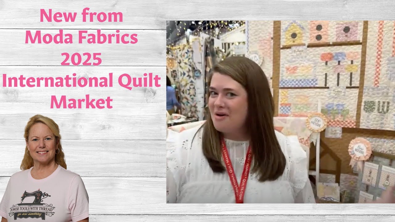 What's New from Moda Fabrics at the 2025 International Quilt Market, Houston, Texas