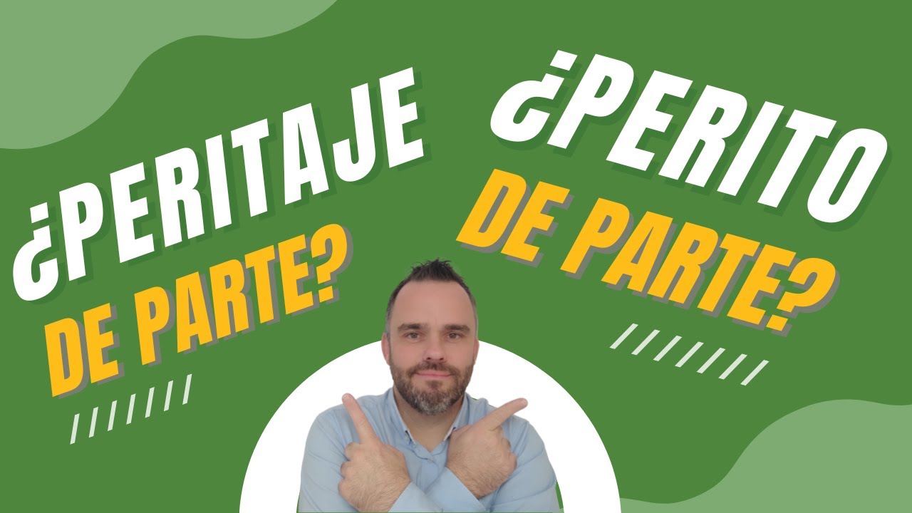 Descubre cómo ser un Perito de Parte🧨