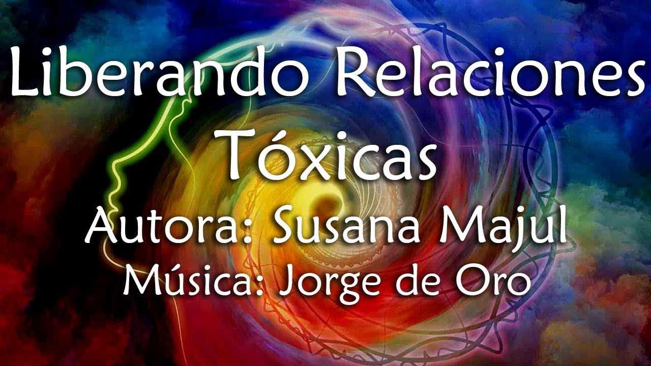 Liberando Relaciones Tóxicas