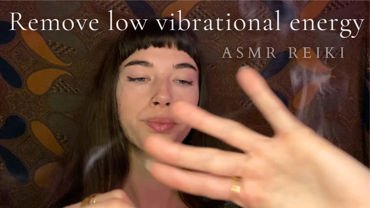 ASMR Reiki ~ Plucking negativity | Removing low vibrational energy | Energy cleanse | Energy Healing