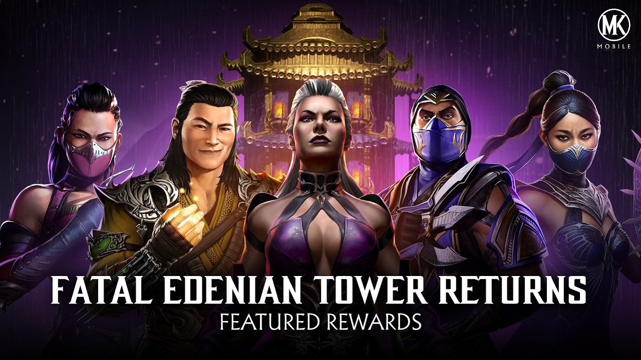 MK Mobile: {Fatal} Edenian Tower {1-40}