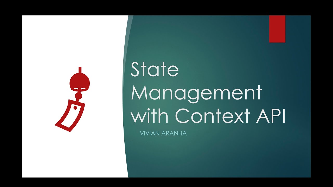 10 React JavaScript: State Management with Context API