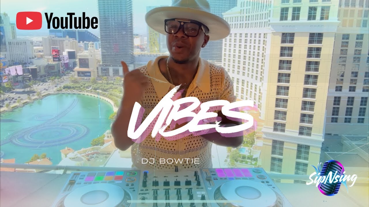 DjBowTie SipNSing Vol 5 Vegas R&B Mix ViBes