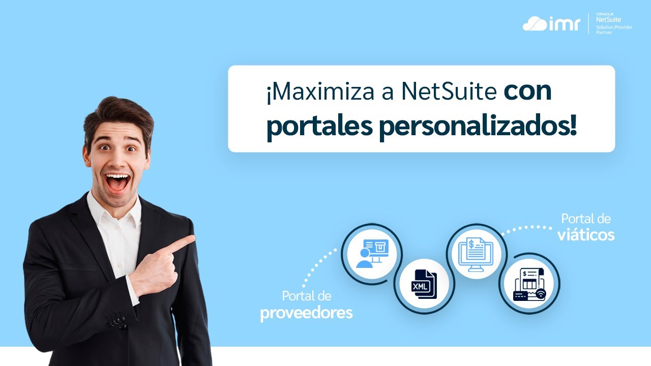¿Cómo sacar provecho a tu ERP Oracle NetSuite?