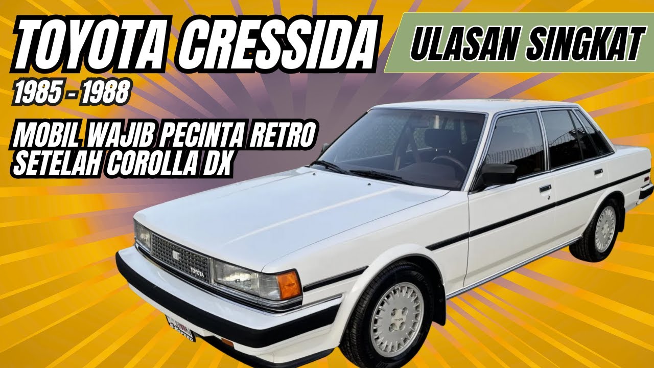 Ulasan Singkat Toyota Cressida (1985 - 1988)