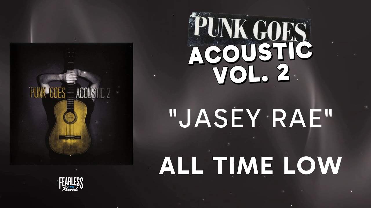 All Time Low - Jasey Rae (Official Audio) - from Punk Goes Acoustic 2